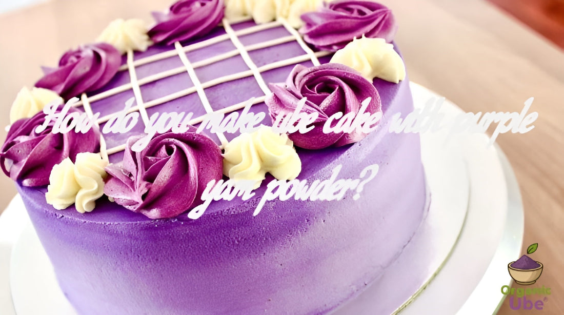 How do you make ube cake with purple yam powder?