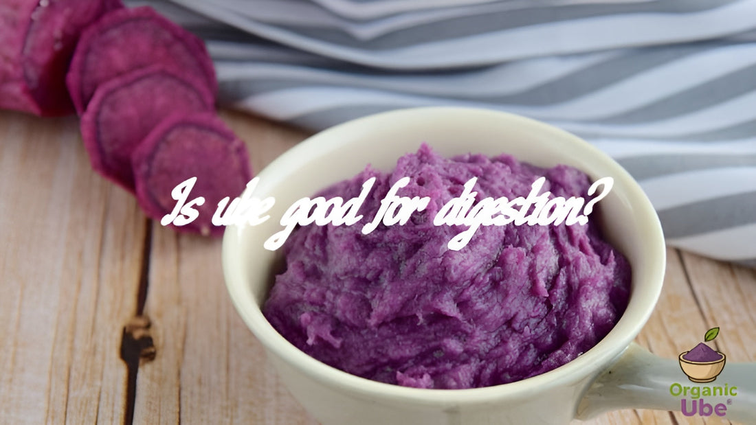 Is ube good for digestion?