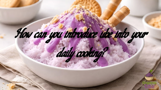 How can you introduce ube into your daily cooking?