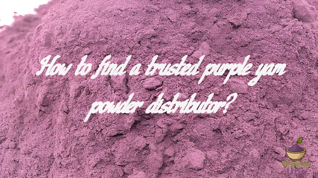 How to find a trusted purple yam powder distributor?